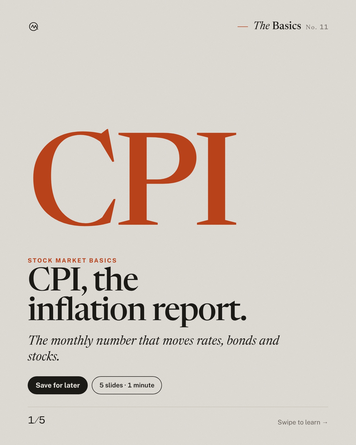 CPI, the inflation report, explained. The monthly number that moves rates, bonds and stock