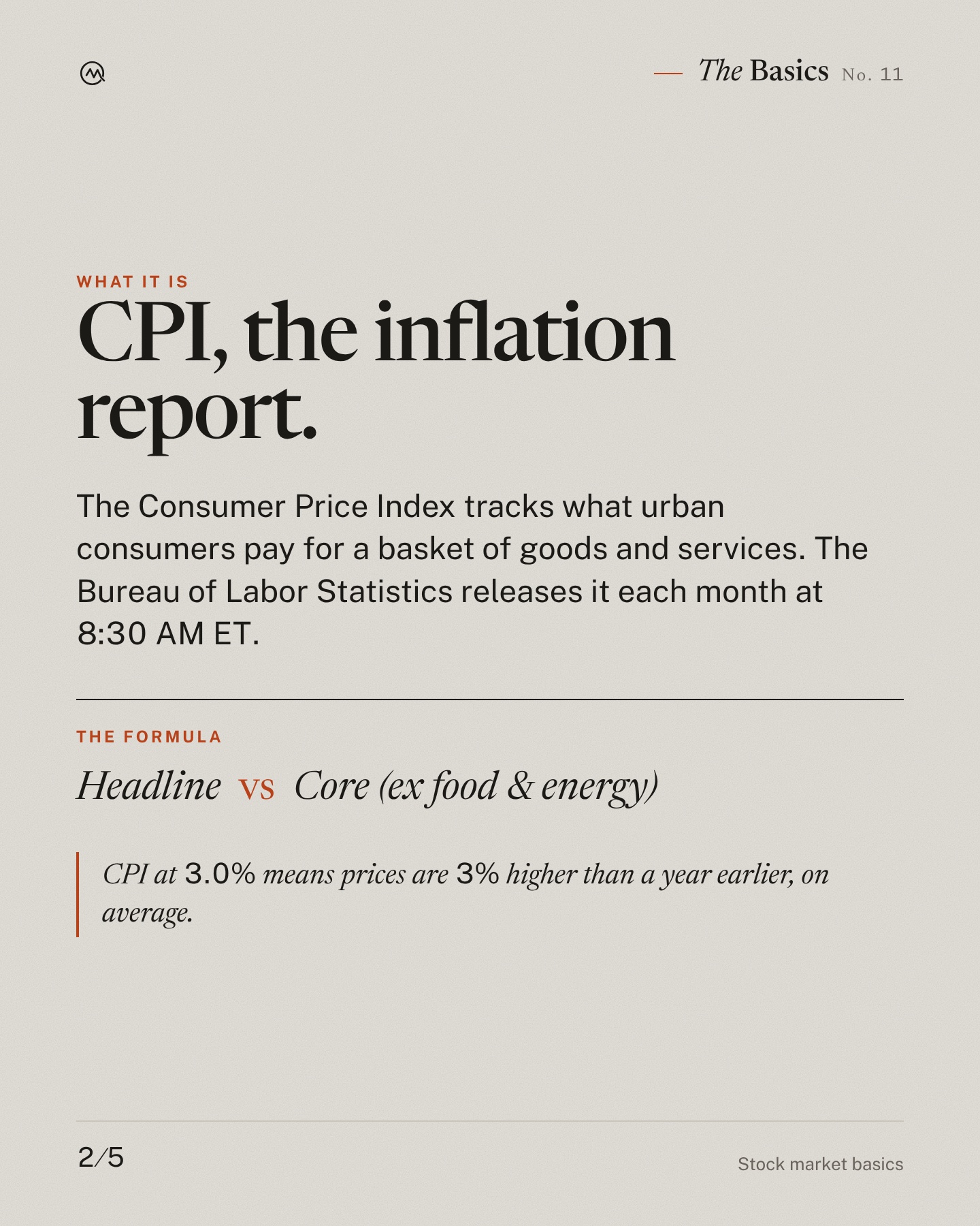 CPI, the inflation report, explained. The monthly number that moves rates, bonds and stock